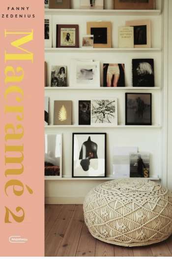 Macramé 2 - Fanny Zedenius