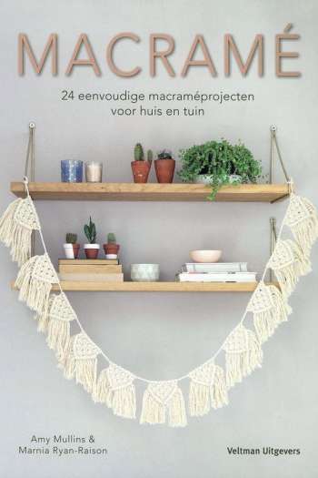 Macramé - Amy Mullins e.a.
