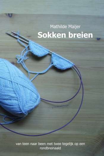 Sokken breien op rondbreinaald - Mathilde Maijer