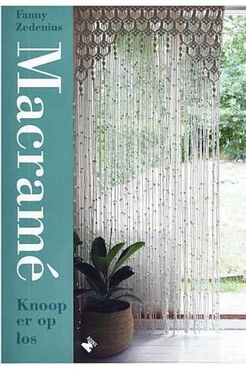 Macramé Knoop erop los - Fanny Zedenius