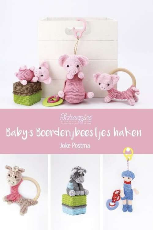 Baby's boerderijbeestjes haken - Joke Postma