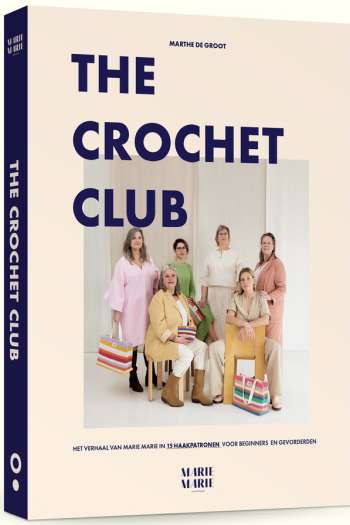 The Crochet Club - Marthe de Groot/MarieMarie