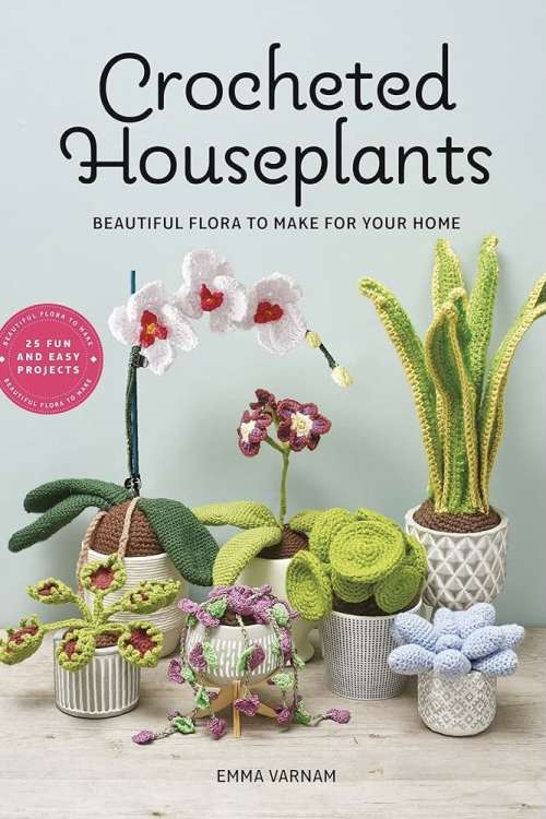Crocheted Houseplants - Emma Varnam