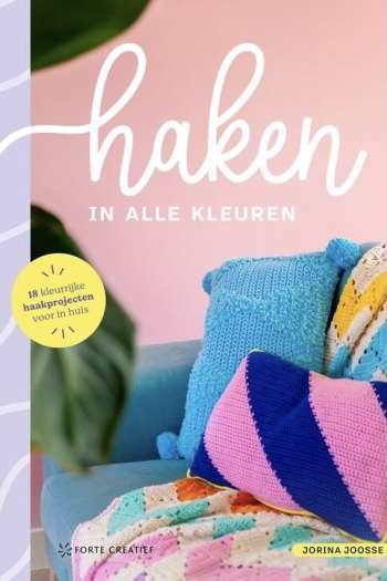 Haken in alle kleuren - Jorina Joosse