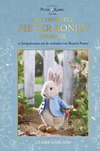 Het officiële Pieter Konijn Breiboek - Claire Garland
