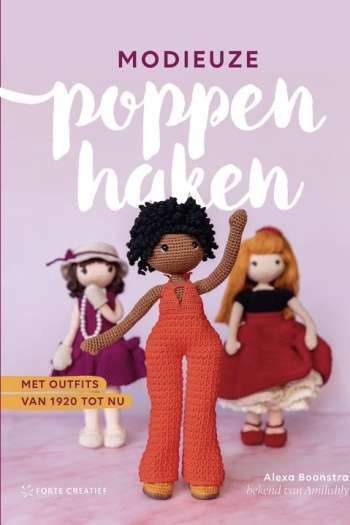 Modieuze poppen haken - Alexa Boonstra
