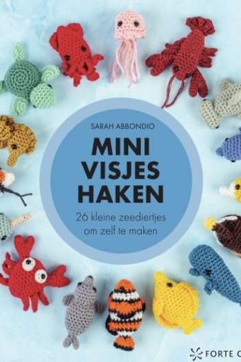Minivisjes haken - Sarah Abbondio