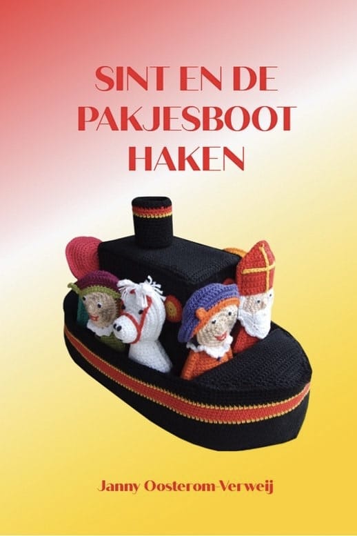 Sint en de pakjesboot haken - Janny Oosterom-Verweij